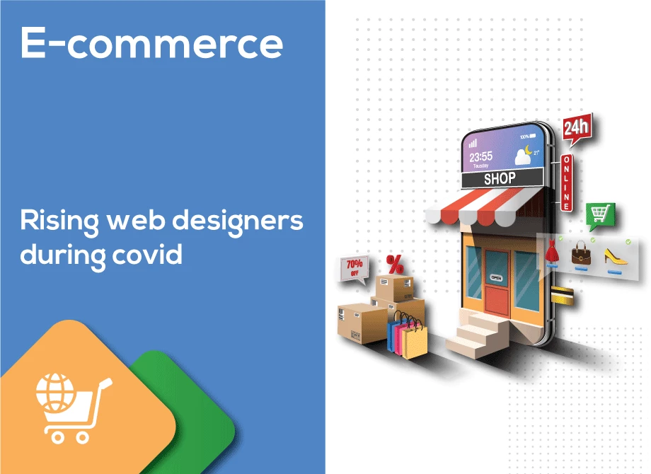 Why E-Commerce Web Designers are Rising Rapidly During COVID-19